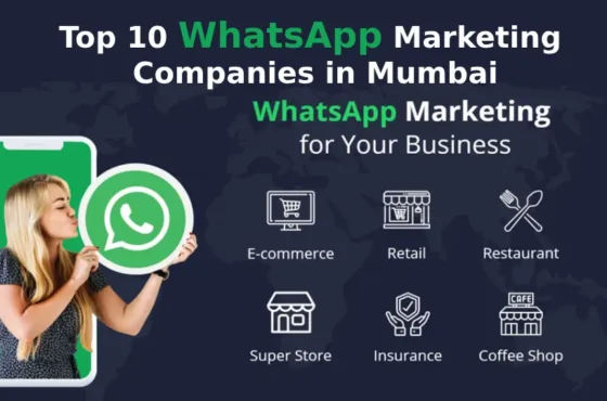 From Strategy to Execution: Top 10 WhatsApp Marketing Companies in Mumbai