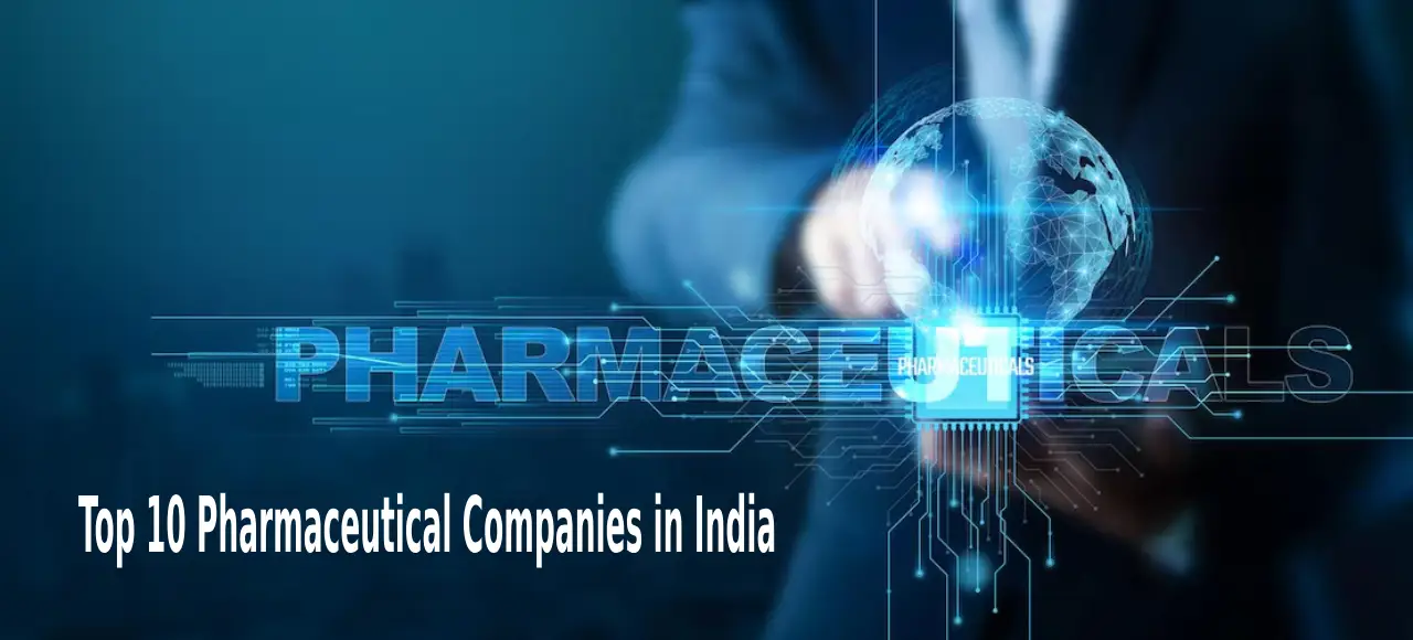 Top 10 Pharmaceutical Companies in India